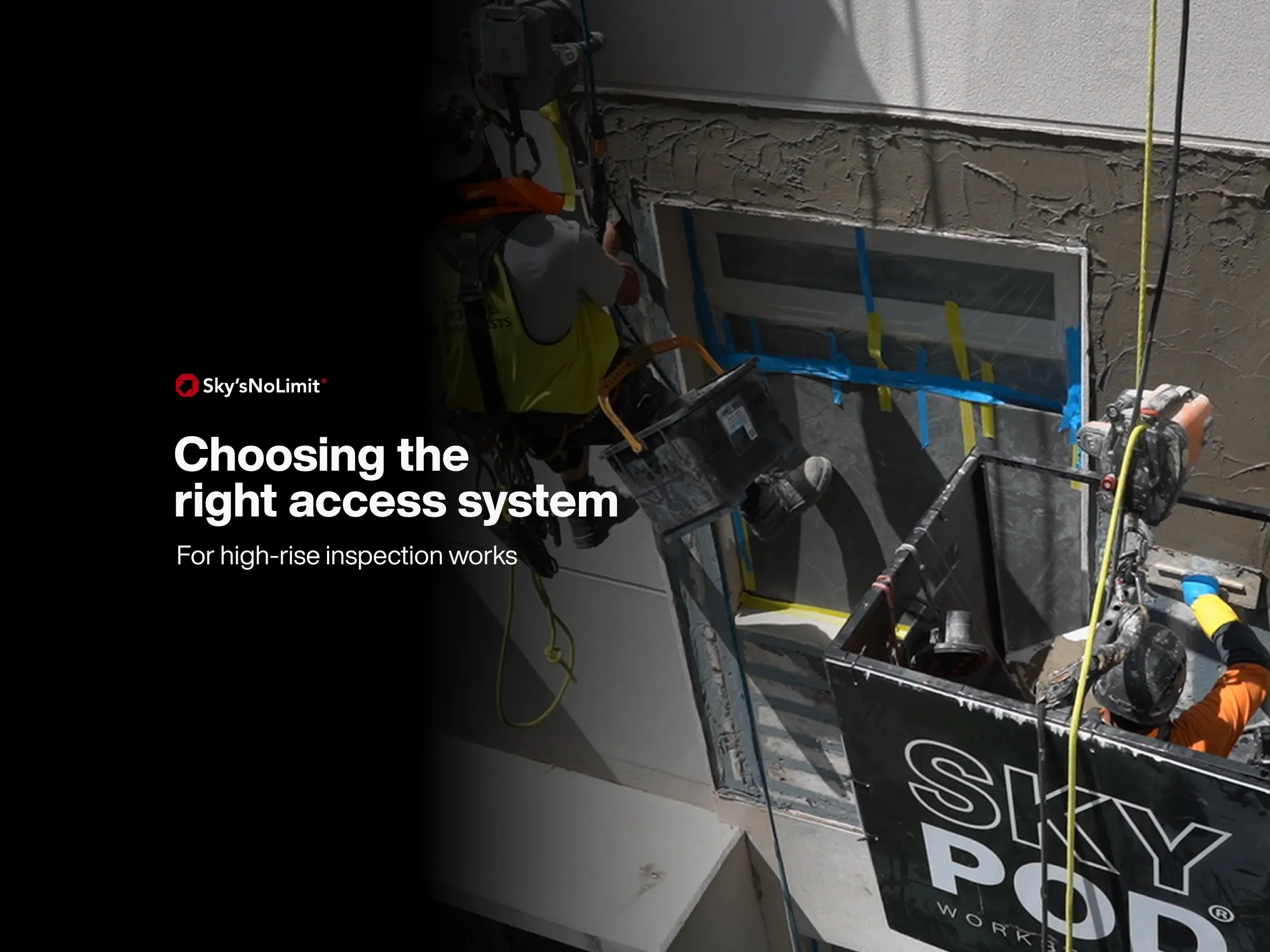 Choosing the right access system for high-rise inspection works